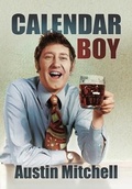 Cover: Calendar Boy - Pen & Sword Politics