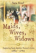 Cover: Maids, Wives, Widows - Pen & Sword History