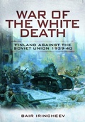 Cover: War of the White Death - Pen & Sword Military