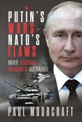 Cover: Putin's Wars and NATO's Flaws - Pen & Sword Military