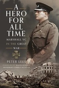 Cover: A Hero For All Times - Pen & Sword Military