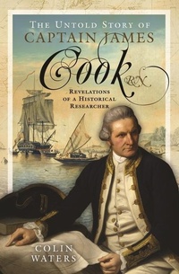 Bild vergrößern Bild: The Untold Story of Captain James Cook RN - Pen & Sword History