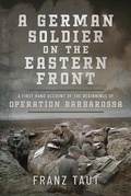 Cover: A German Soldier on the Eastern Front - Pen & Sword Military