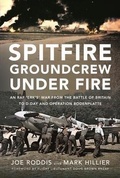 Cover: Spitfire Groundcrew Under Fire - Air World
