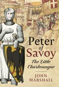 Cover: Peter of Savoy - Pen & Sword History