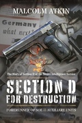 Cover: Section D for Destruction - Pen & Sword Military