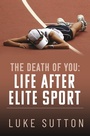 Bild: The Death of You: Life After Elite Sport - White Owl