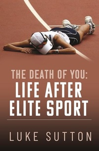 Bild vergrößern Bild: The Death of You: Life After Elite Sport - White Owl