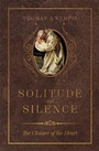 Cover: Solitude and Silence - Saint Benedict Press