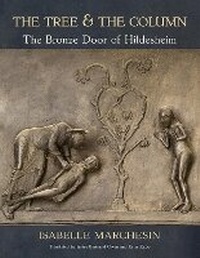 Enlarge image Cover: The Tree and the Column - Cornell University Press