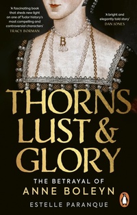 Enlarge image Cover: Thorns, Lust and Glory - Ebury Digital