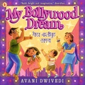 Cover: My Bollywood Dream - Walker Books Ltd