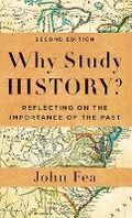 Cover: Why Study History? - Baker Academic