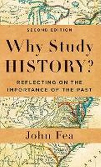 Enlarge image Cover: Why Study History? - Baker Academic