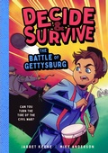 Cover: Decide & Survive: The Battle of Gettysburg - Milk & Cookies