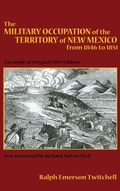 Bild: The Military Occupation of the Territory of New Mexico from 1846 to 1851 - Sunstone Press