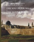 Cover: The Southern Wall of the Temple Mount and Its Corners - Eisenbrauns