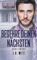 Cover: Begehre deinen Naechsten - GallagherWitt