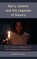 Cover: Barry Jenkins and the Legacies of Slavery - Lexington Books