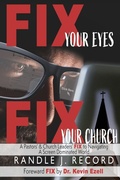 Cover: Fix Your Eyes, Fix Your Church - Gatekeeper Press