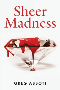 Enlarge image Cover: Sheer Madness - iUniverse