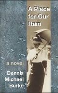 Cover: A Place for Our Rain - L'Enfant Press, Washington, D.C.