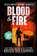 Cover: Blood & Fire - Liquid Mind Publishing, LLC
