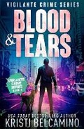 Cover: Blood & Tears - Liquid Mind Publishing, LLC