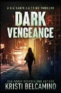 Cover: Dark Vengeance - Liquid Mind Publishing, LLC