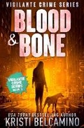 Cover: Blood & Bone - Liquid Mind Publishing, LLC