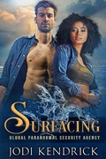 Cover: Surfacing (The Global Paranormal Security Agency: Aquatic Investigations, #2) - SoulGate Publishing