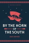 Cover: By the Horn of the South: 1 - SueDaviesPublishing