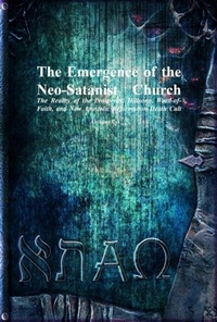 Abbildung von: The Emergence of the Neo-Satanist Church - Devoted Publishing