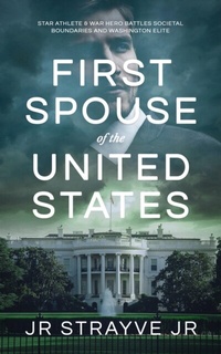 Abbildung von: FIRST SPOUSE OF THE UNITED STATES - Adz Press