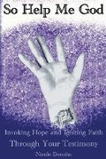 Cover: So Help Me God - Teddyfly Publishing