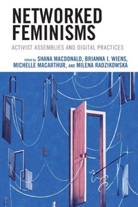 Enlarge image Cover: Networked Feminisms - Lexington Books