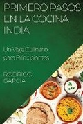 Cover: Primero Pasos en la Cocina India - RODRIGO GARCIA