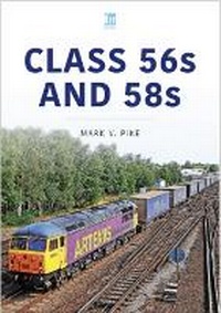 Enlarge image Cover: Class 56 and 58 - Key Publishing Ltd