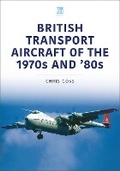 Cover: British Transport Aircraft of the 1970s and '80s - Key Publishing Ltd