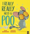Cover: I Really, Really Need a Poo - Little Tiger
