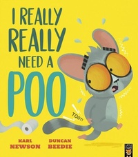 Enlarge image Cover: I Really, Really Need a Poo - Little Tiger