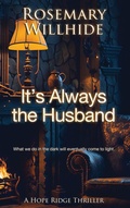 Cover: It's Always the Husband - Luminosity Publishing Llp