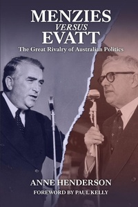 Enlarge image Cover: MENZIES vs EVATT - Connor Court Publishing Pty Ltd