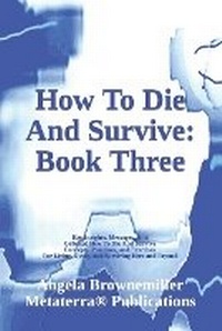 Enlarge image Cover: How To Die And Survive - Metaterra Publications