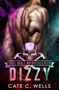 Cover: Dizzy (Steel Bones Motorcycle Club) - Cate C. Wells