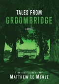 Cover: Tales From Groombridge - Fifth Era LLC