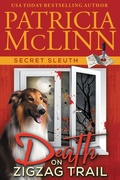 Cover: Death on ZigZag Trail (Secret Sleuth, Book 7) - Craig Place Books