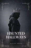 Cover: Haunted Hallways - Curious Corvid Publishing