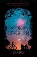 Cover: Orion and the Starborn - Owl's Nest Publishers, LLC
