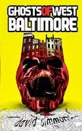 Cover: Ghosts of West Baltimore - Broken River Books